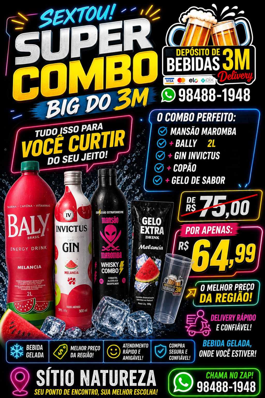 SUPER COMBO BIG DO 3M. Gin, mansão,  bally 2l, copão,  gelo..tudo por 65,00